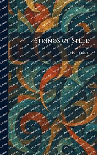 Strings of Steel