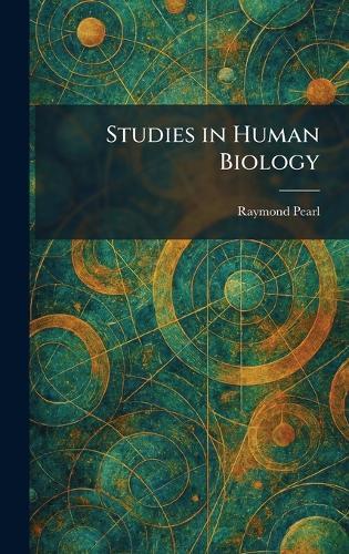 Studies in Human Biology