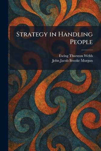 Strategy in Handling People