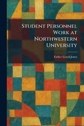Student Personnel Work at Northwestern University