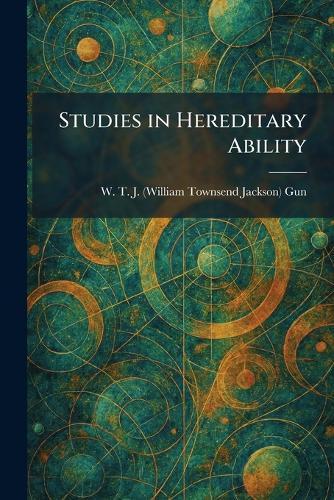 Studies in Hereditary Ability