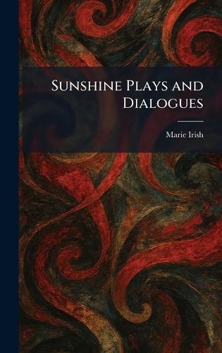 Sunshine Plays and Dialogues