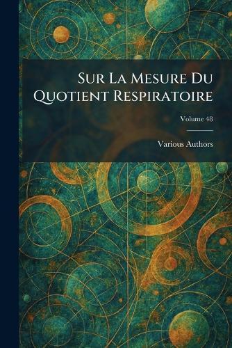sur la mesure du quotient respiratoire