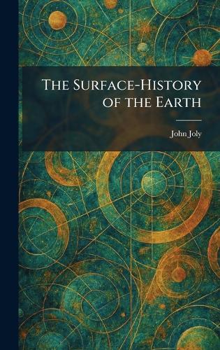 The Surface-History of the Earth