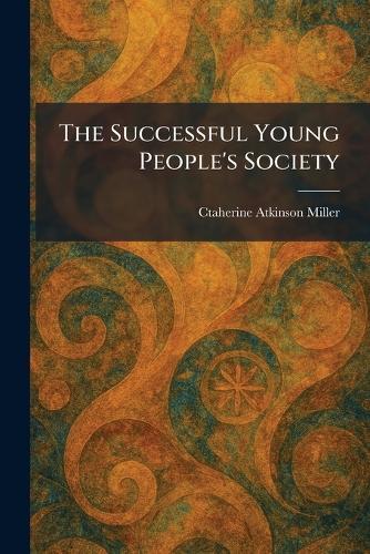 The Successful Young People's Society