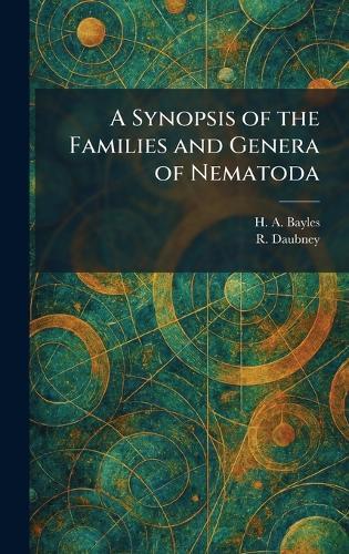 A Synopsis of the Families and Genera of Nematoda