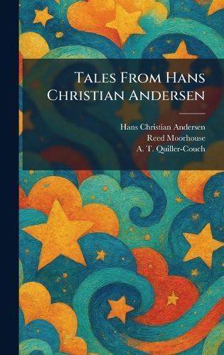 Tales From Hans Christian Andersen