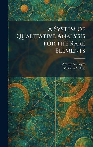 A System of Qualitative Analysis for the Rare Elements
