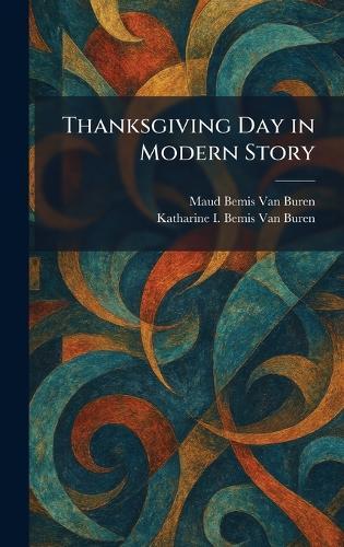 Thanksgiving Day in Modern Story