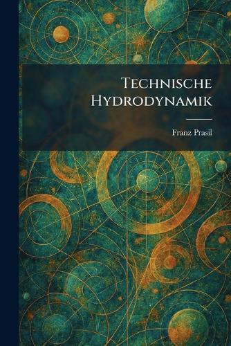 Technische Hydrodynamik
