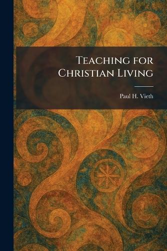 Teaching for Christian Living