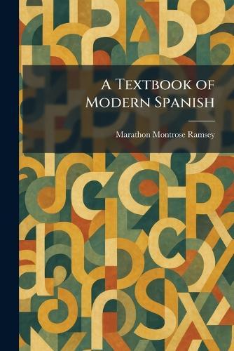 A Textbook of Modern Spanish