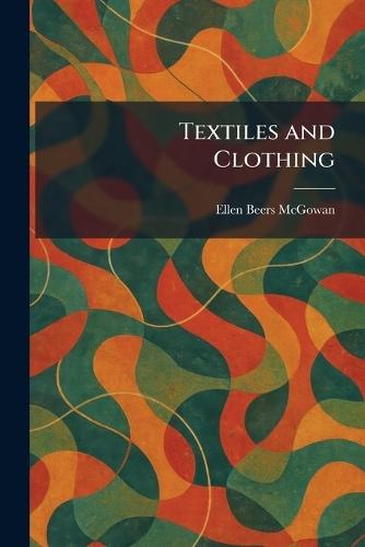 Textiles and Clothing