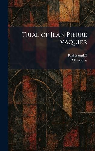 Trial of Jean Pierre Vaquier