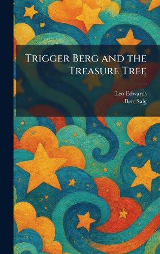Trigger Berg and the Treasure Tree