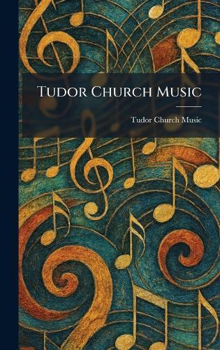 Tudor Church Music