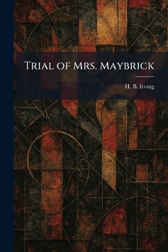 Trial of Mrs. Maybrick