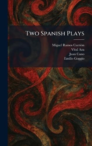 Two Spanish Plays