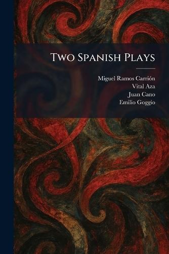 Two Spanish Plays
