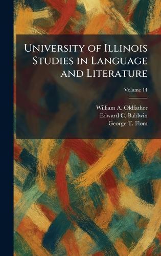University of Illinois Studies in Language and Literature