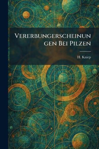 Vererbungerscheinungen Bei Pilzen