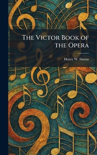 The Victor Book of the Opera