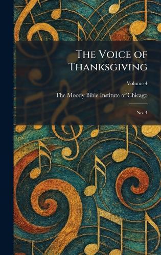 The Voice of Thanksgiving: No. 4