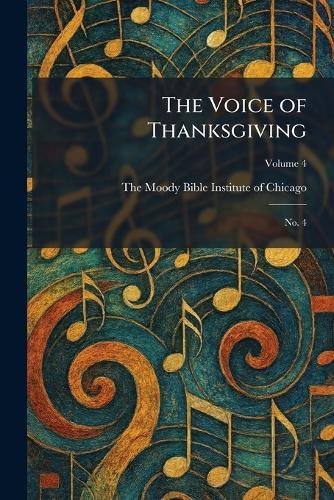 The Voice of Thanksgiving: No. 4