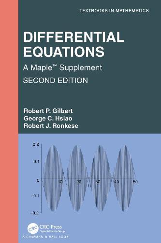 Differential Equations: A Maple™ Supplement