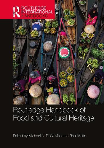 Routledge Handbook of Food and Cultural Heritage