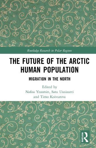 The Future of the Arctic Human Population: Migration in the North