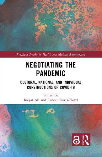 Negotiating the Pandemic: Cultural, National, and Individual Constructions of COVID-19