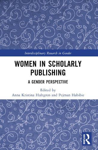 Women in Scholarly Publishing: A Gender Perspective
