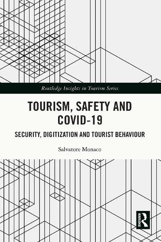 Tourism, Safety and COVID-19: Security, Digitization and Tourist Behaviour