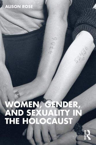 Women, Gender, and Sexuality in the Holocaust
