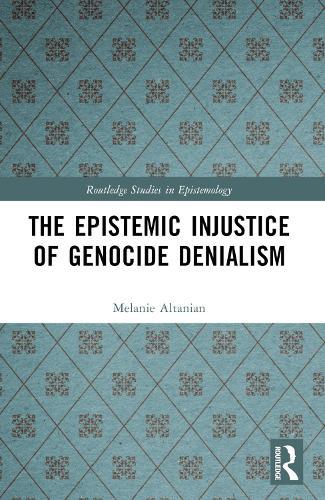 The Epistemic Injustice of Genocide Denialism