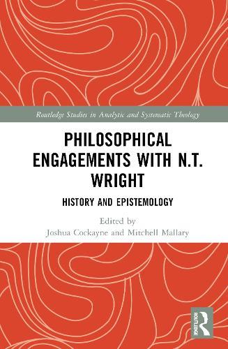 Philosophical Engagements with N.T. Wright: History and Epistemology
