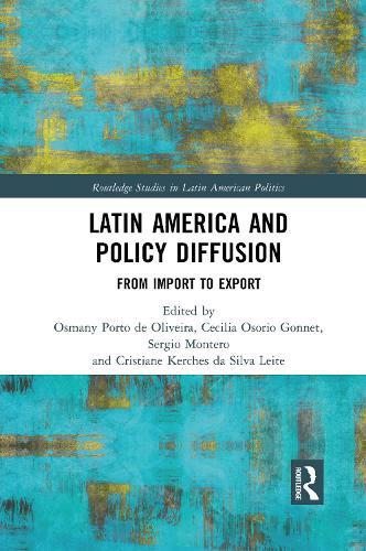 Latin America and Policy Diffusion: From Import to Export