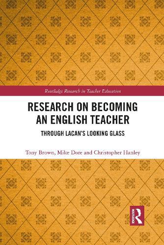 Research on Becoming an English Teacher: Through Lacan’s Looking Glass