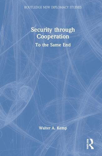 Security through Cooperation: To the Same End
