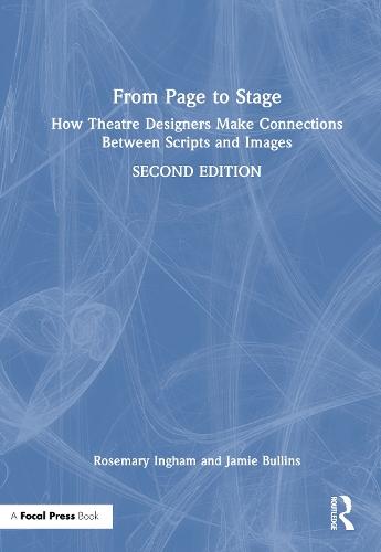 From Page to Stage: How Theatre Designers Make Connections Between Scripts and Images