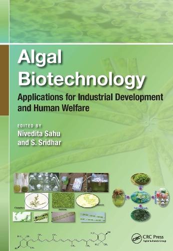 Algal Biotechnology: Applications for Industrial Development and Human Welfare