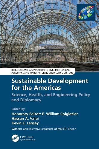 Sustainable Development for the Americas: Science, Health, and Engineering Policy and Diplomacy