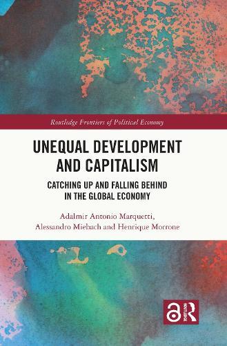 Unequal Development and Capitalism: Catching Up and Falling Behind in the Global Economy