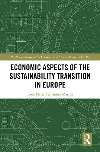 Economic Aspects of the Sustainability Transition in Europe
