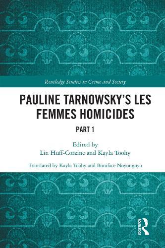 Pauline Tarnowsky's Les Femmes Homicides: Part I