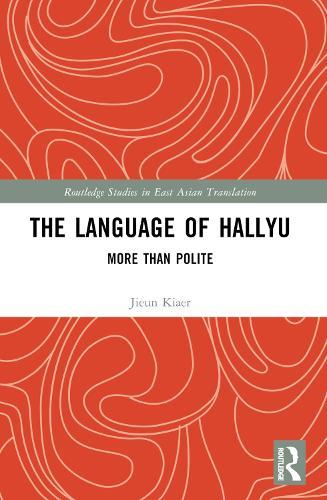 The Language of Hallyu: More than Polite