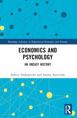 Economics and Psychology: An Uneasy History