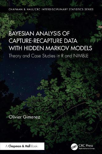 Bayesian Analysis of Capture-Recapture Data with Hidden Markov Models: Theory and Case Studies in R and NIMBLE