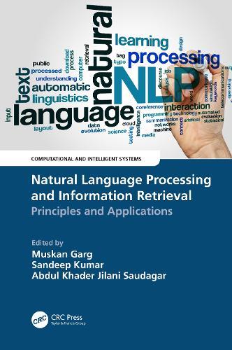 Natural Language Processing and Information Retrieval: Principles and Applications